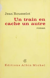 Un train en cache un autre