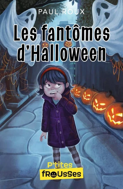 Les fantômes d’Halloween - Paul Roux - Frissons