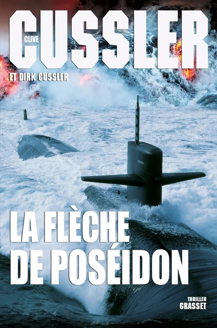 La flèche de Poséidon - Clive Cussler, Dirk Cussler - Grasset