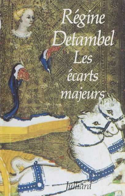 Les Écarts majeurs - Régine Detambel - FeniXX réédition numérique