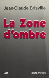 La zone d'ombre