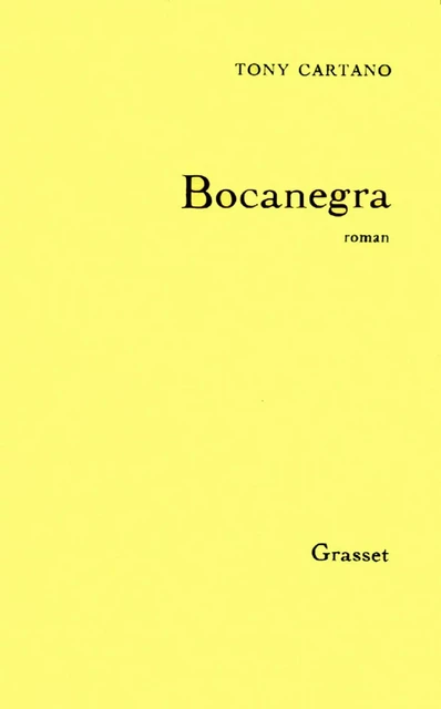 Bocanegra - Tony Cartano - Grasset