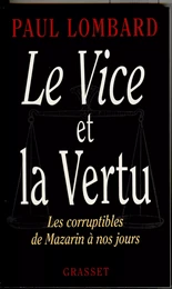 Le vice et la vertu