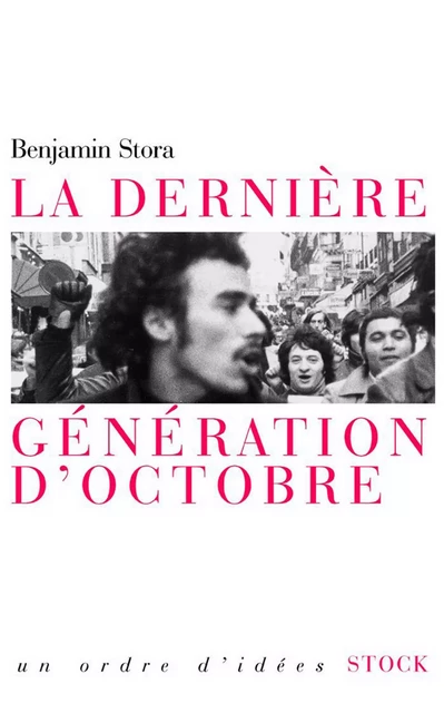 La dernière génération d'octobre - Benjamin Stora - Stock