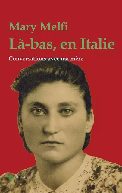 Là-bas, en Italie - Mary Melfi - Groupe Nota bene