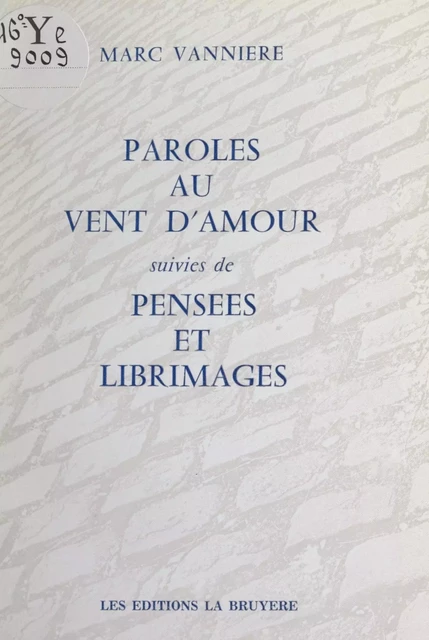 Paroles au vent d'amour - Marc Vannière - FeniXX réédition numérique