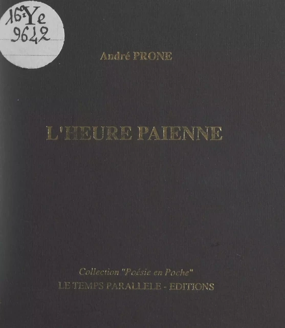 L'heure païenne - André Prone - FeniXX réédition numérique