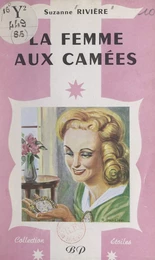 La femme aux camées