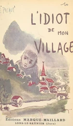 L'idiot de mon village