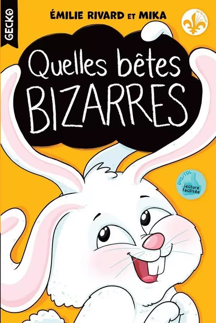 Quelles bêtes bizarres -  Mika, Émilie Rivard - Boomerang éditeur jeunesse