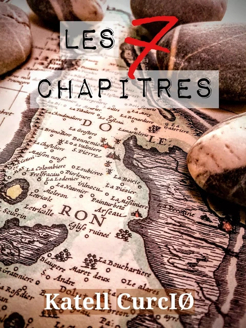 Les Sept Chapitres - Katell Curcio - Librinova