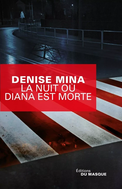 La Nuit où Diana est morte - Denise Mina - Le Masque