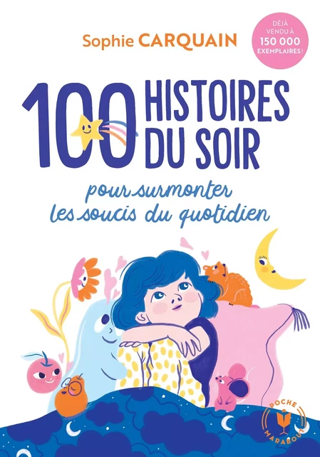 100 histoires du soir - Sophie Carquain - Marabout