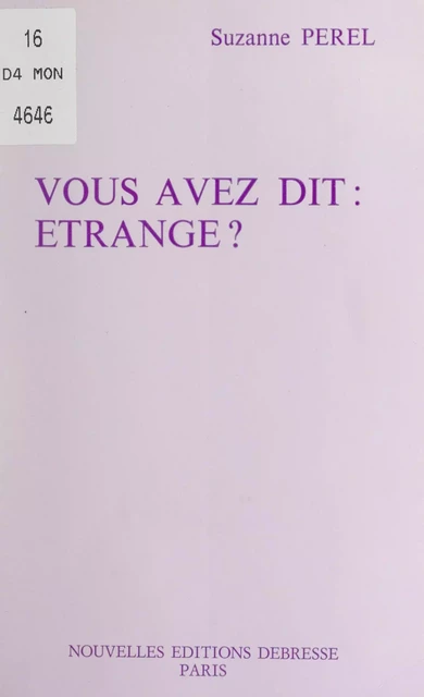 Vous avez dit : étrange ? - Suzanne Pérel - FeniXX réédition numérique