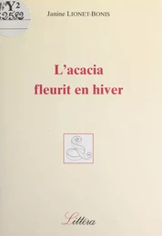 L'acacia fleurit en hiver