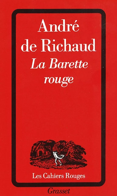 La barette rouge - André de Richaud - Grasset