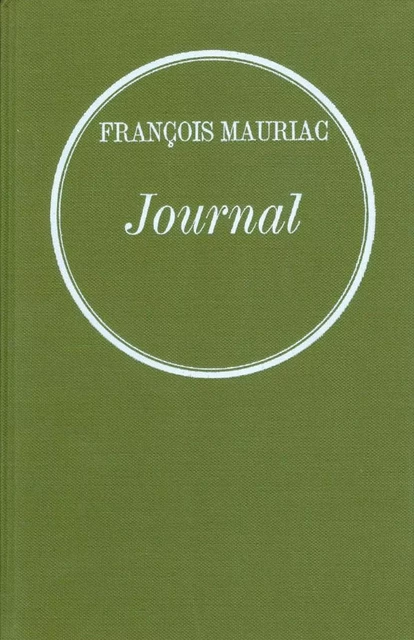 Journal 1932-1939 - François Mauriac - Grasset