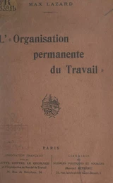 L'organisation permanente du travail