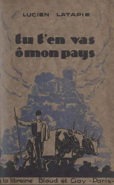 Tu t'en vas, ô mon pays - Lucien Latapie - FeniXX réédition numérique