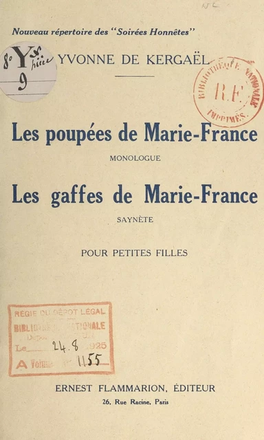 Les poupées de Marie-France, monologue. Les gaffes de Marie-France, saynète - Yvonne de Kergaël - FeniXX réédition numérique