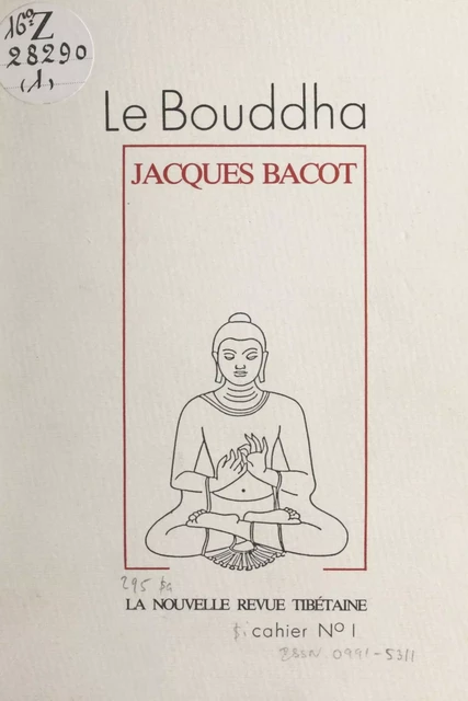 Le Bouddha - Jacques Bacot - FeniXX réédition numérique