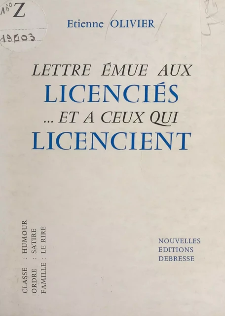 Lettre émue aux licenciés... et à ceux qui licencient - Étienne Olivier - FeniXX réédition numérique