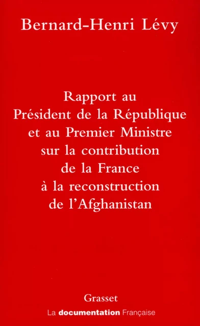 Rapport au président de la république - Bernard-Henri Lévy - Grasset