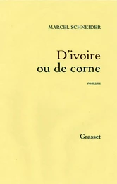 D'ivoire ou de corne