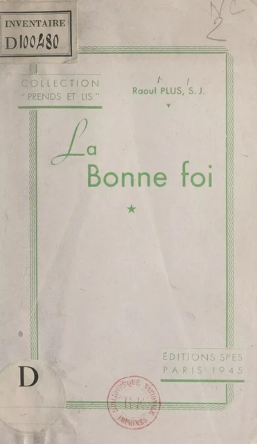 La bonne foi - Raoul Plus - FeniXX réédition numérique