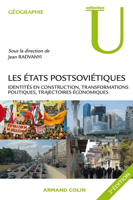 Les Etats postsoviétiques - Jean Radvanyi - Armand Colin