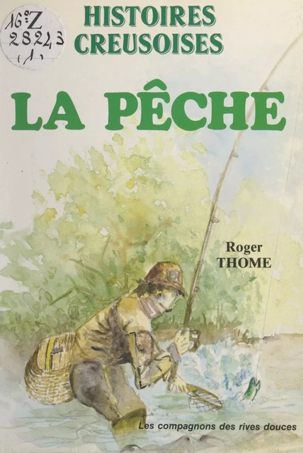 La pêche - Roger Thome - FeniXX réédition numérique