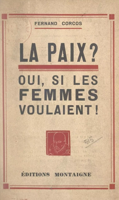 La paix ? - Fernand Corcos - FeniXX réédition numérique