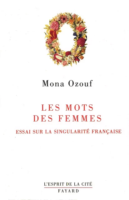 Les Mots des femmes - Mona Ozouf - Fayard