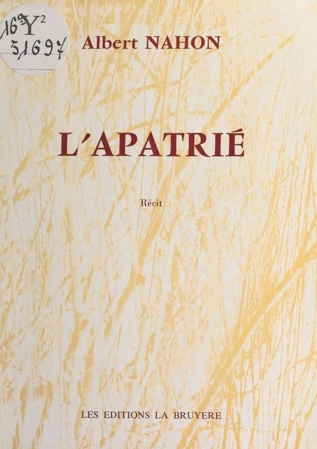 L'apatrié - Albert Nahon - FeniXX réédition numérique