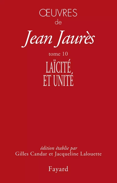 Oeuvres tome 10 - Jean Jaurès - Fayard