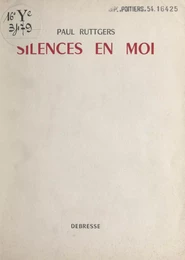 Silences en moi