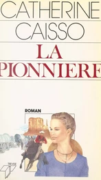 La pionnière