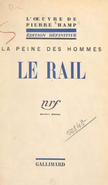 La peine des hommes (2). Le rail - Pierre Hamp - FeniXX réédition numérique