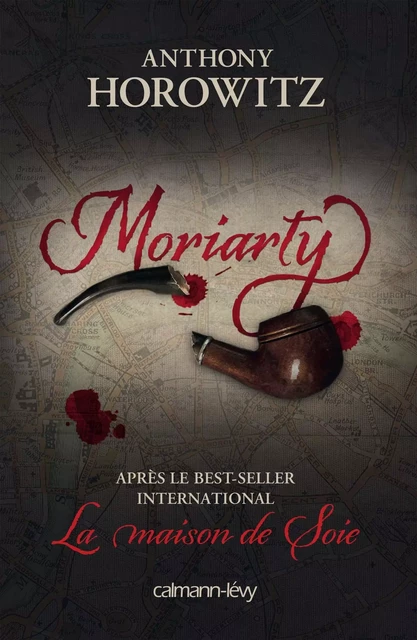 Moriarty - Anthony Horowitz - Calmann-Lévy