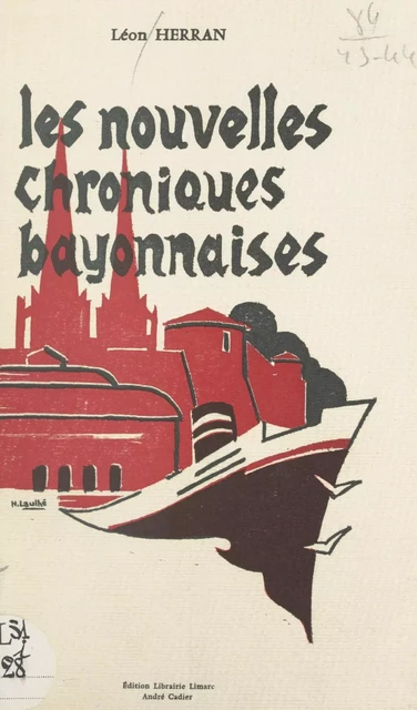 Les nouvelles chroniques bayonnaises - Léon Herran - FeniXX réédition numérique