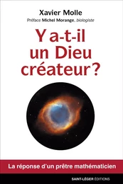 Y a-t-il un Dieu créateur ?