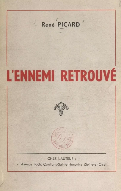 L'ennemi retrouvé - René Picard - FeniXX réédition numérique