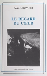 Le regard du cœur