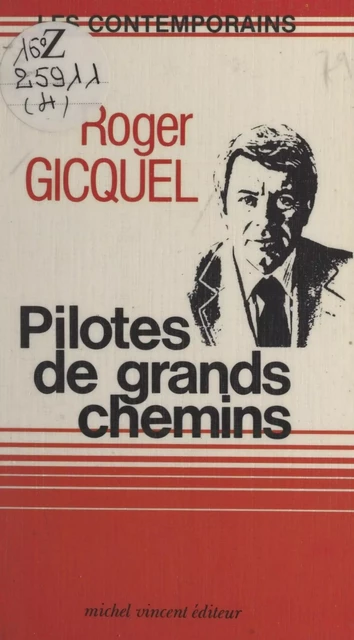 Pilotes de grands chemins - Roger Gicquel, Jean-Paul Renvoizé - FeniXX réédition numérique