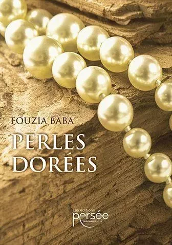 Perles dorées - Fouzia Baba - Éditions Persée