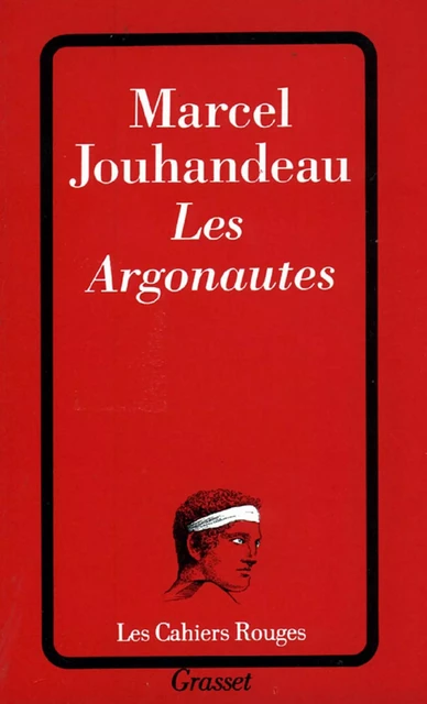 Les argonautes - Marcel Jouhandeau - Grasset