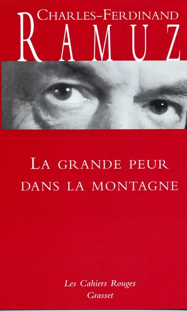 La grande peur dans la montagne - Charles-Ferdinand Ramuz - Grasset