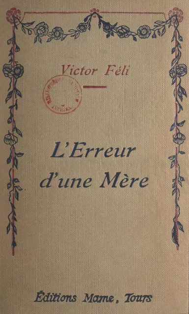 L'erreur d'une mère - Victor Féli - FeniXX réédition numérique