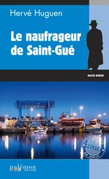 Le naufrageur de Saint-Gué