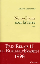 Notre-Dame sous la Terre